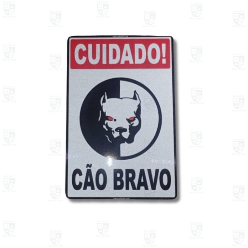 Placa Refletiva – Cuidado Cão Bravo